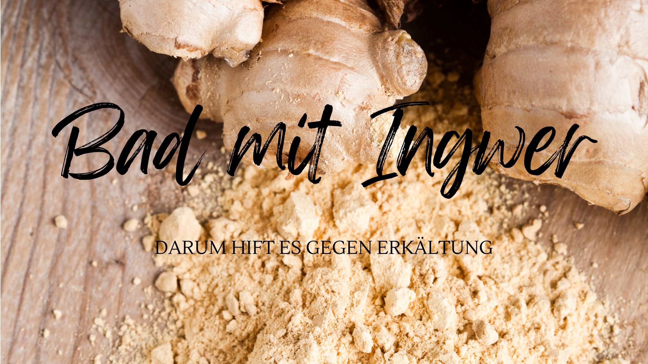 Bad mit Ingwer darum hilft es gegen Erkältung